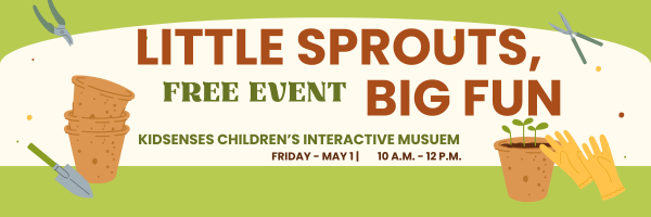 Little Sprouts, Big Fun Event Coming May 1